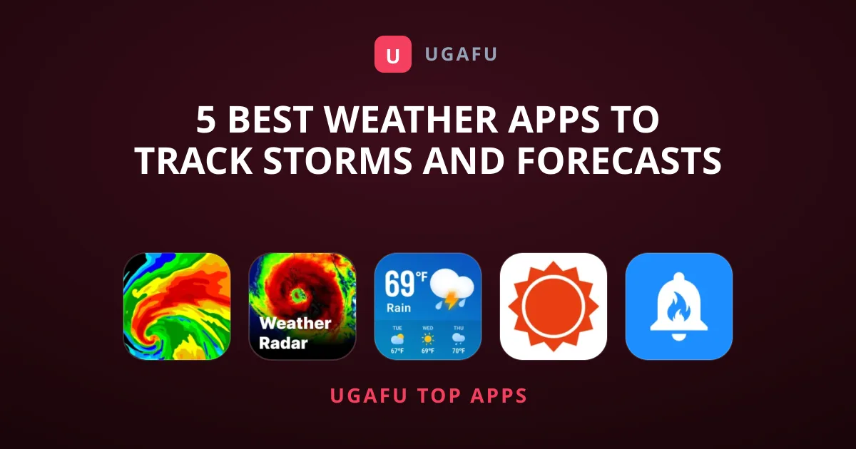 5 Best Weather Apps to Track Storms and Forecasts